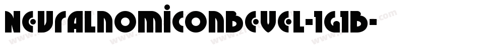 NeuralnomiconBevel-1g1B字体转换