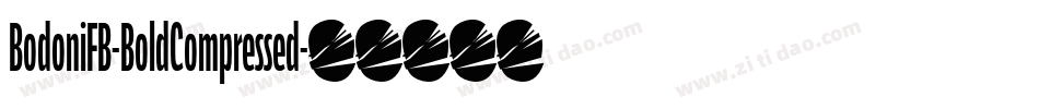 BodoniFB-BoldCompressed字体转换