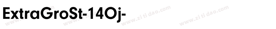ExtraGroSt-14Oj字体转换