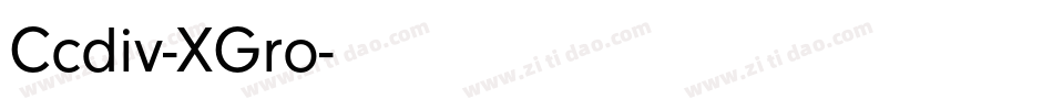 Ccdiv-XGro字体转换