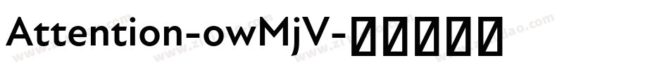 Attention-owMjV字体转换