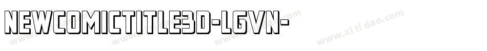 NewComicTitle3D-LgVn字体转换