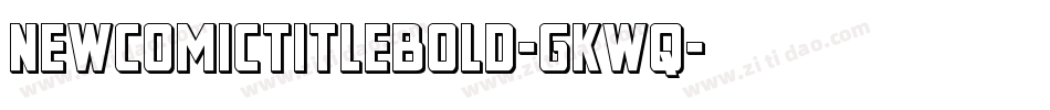 NewComicTitleBold-gKwq字体转换
