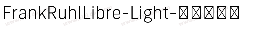 FrankRuhlLibre-Light字体转换