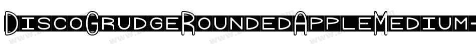 DiscoGrudgeRoundedAppleMedium-eKae字体转换