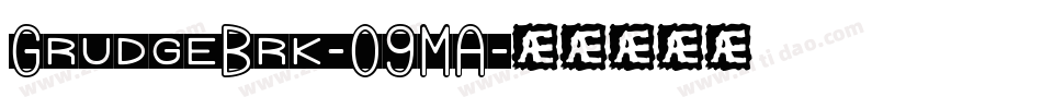 GrudgeBrk-O9MA字体转换
