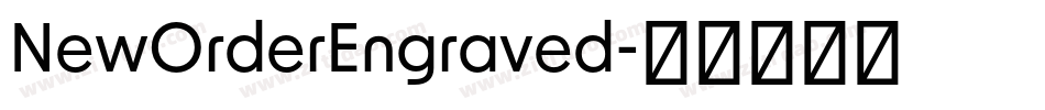 NewOrderEngraved字体转换