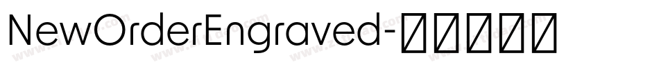 NewOrderEngraved字体转换