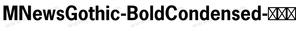 MNewsGothic-BoldCondensed字体转换