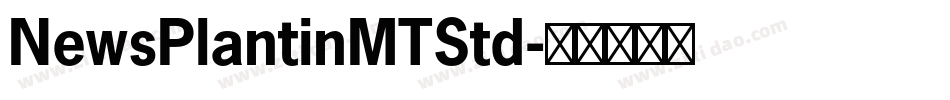NewsPlantinMTStd字体转换