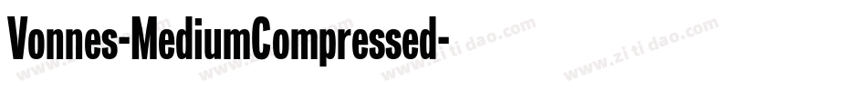 Vonnes-MediumCompressed字体转换