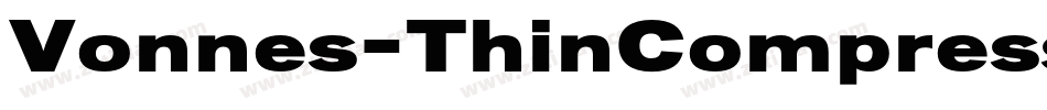 Vonnes-ThinCompressed字体转换