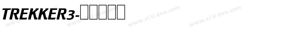 TREKKER3字体转换