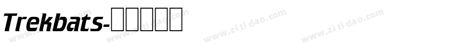 Trekbats字体转换