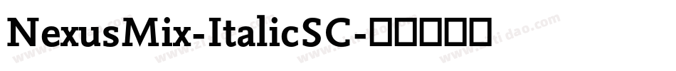NexusMix-ItalicSC字体转换