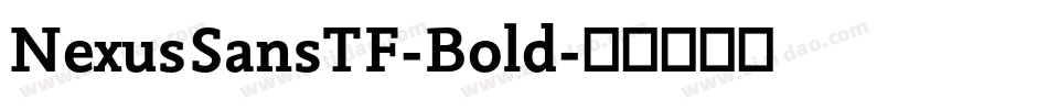 NexusSansTF-Bold字体转换