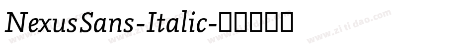 NexusSans-Italic字体转换