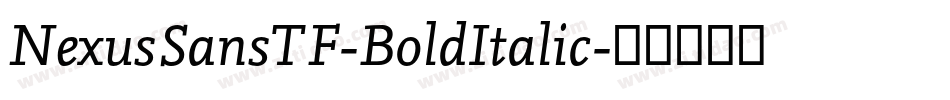 NexusSansTF-BoldItalic字体转换