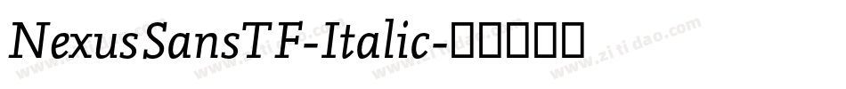 NexusSansTF-Italic字体转换