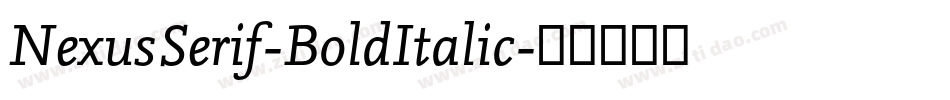 NexusSerif-BoldItalic字体转换