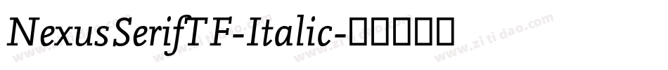 NexusSerifTF-Italic字体转换