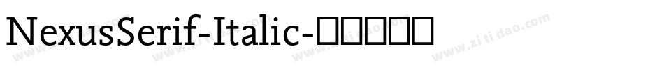 NexusSerif-Italic字体转换