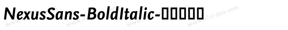 NexusSans-BoldItalic字体转换
