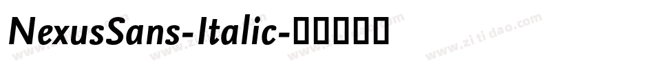 NexusSans-Italic字体转换