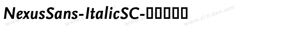 NexusSans-ItalicSC字体转换