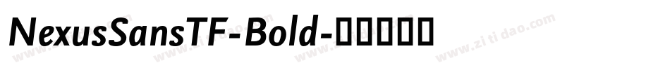 NexusSansTF-Bold字体转换