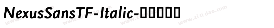 NexusSansTF-Italic字体转换