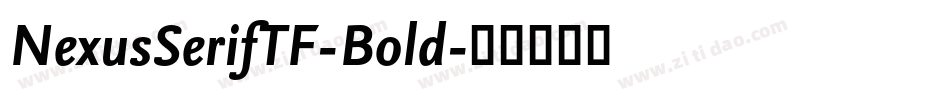NexusSerifTF-Bold字体转换