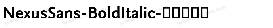 NexusSans-BoldItalic字体转换