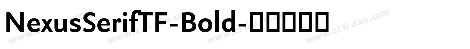 NexusSerifTF-Bold字体转换