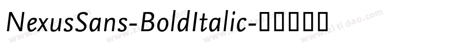 NexusSans-BoldItalic字体转换