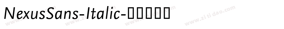 NexusSans-Italic字体转换