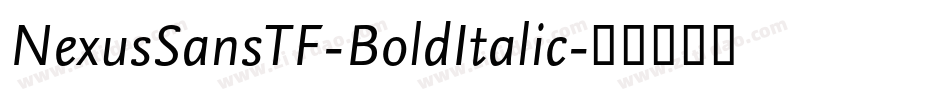 NexusSansTF-BoldItalic字体转换