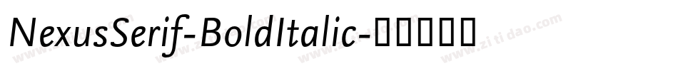 NexusSerif-BoldItalic字体转换