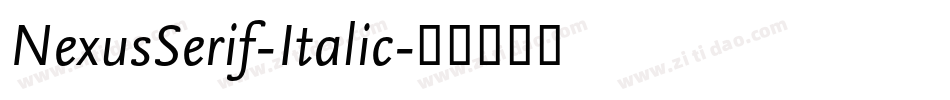 NexusSerif-Italic字体转换