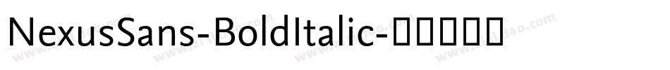 NexusSans-BoldItalic字体转换