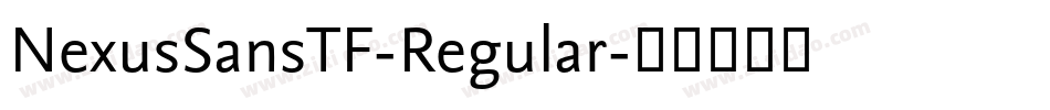 NexusSansTF-Regular字体转换