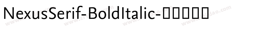 NexusSerif-BoldItalic字体转换
