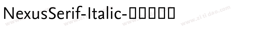 NexusSerif-Italic字体转换