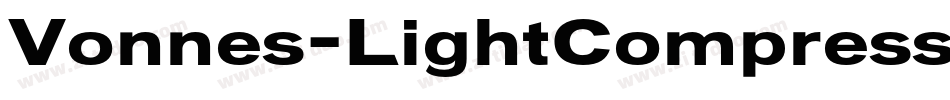 Vonnes-LightCompressed字体转换