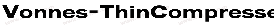 Vonnes-ThinCompressed字体转换
