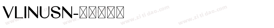 VLINUSN字体转换