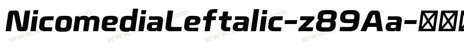 NicomediaLeftalic-z89Aa字体转换