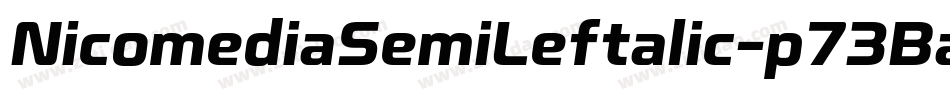 NicomediaSemiLeftalic-p73Ba字体转换