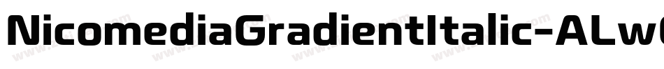 NicomediaGradientItalic-ALw62字体转换