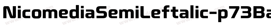 NicomediaSemiLeftalic-p73Ba字体转换